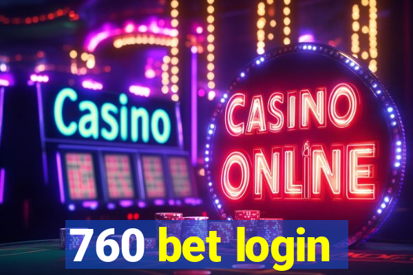 760 bet login